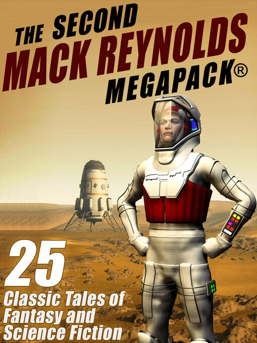 Title details for The Second Mack Reynolds Megapack by Mack Reynolds - Available